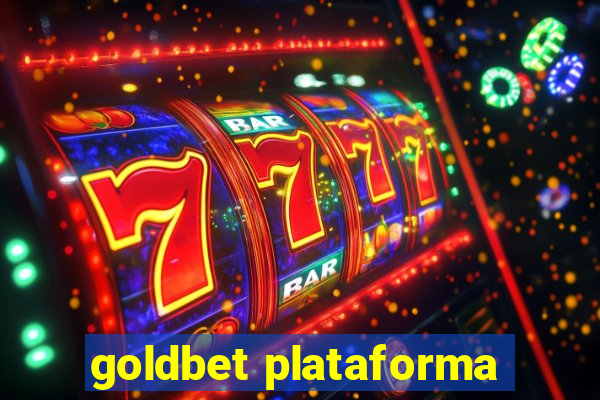 goldbet plataforma